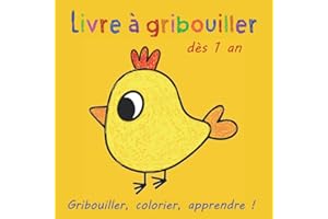 Livre à gribouiller dès 1 an: Premier livre de coloriage avec 50 motifs simples à gribouiller, à colorier, à apprendre et à reconnaître des objets et des animaux