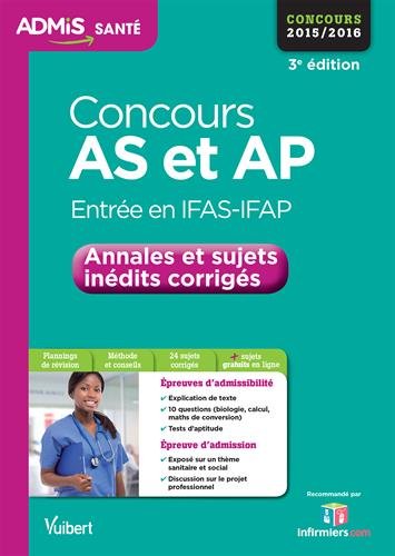 Book's Cover of Concours AS et AP Aidesoignant et Auxiliaire de puériculture  Annales et sujets inédits corrigés  Concours 2016