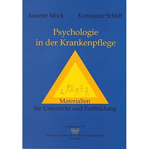 [PDF] Psychologie in der Krankenpflege: Materialien für Unterricht und Fortbildung KOSTENLOS DOWNLOAD