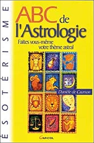 ABC de l'astrologie ABC de l'astrologie