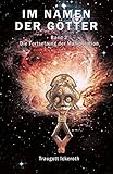 Image de Im Namen der Götter. Band II: Die Fortsetzung der Manipulation