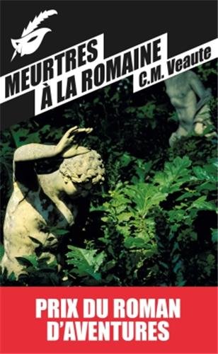 couverture de : Meurtres &agrave; la romaine