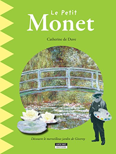 Le petit Monet: Un livre d'art amusant et ludique pour toute la famille ! (Happy museum ! t. 4) francais