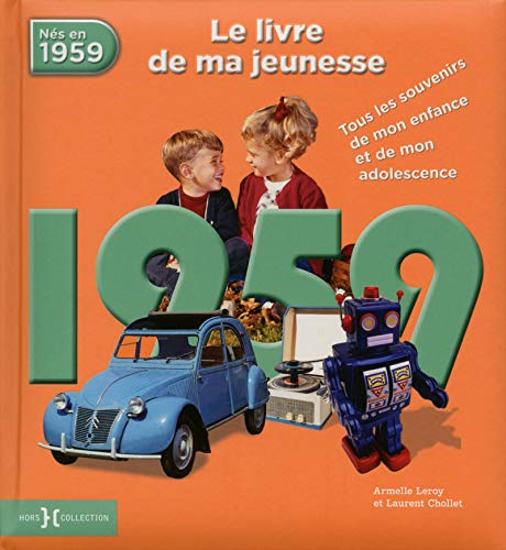 Télécharger 1959, Le Livre de ma jeunesse PDF Ebook En Ligne