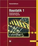 Baustatik 1: Berechnung statisch bestimmter Tragwerke by Raimond Dallmann