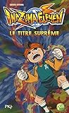 10. Inazuma Eleven : Le titre suprême (10)