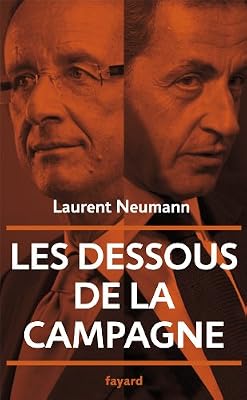 Les dessous de la campagne présidentielle