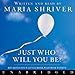 Just Who Will You Be?: Big Question. Little Book. Answer Within. by 