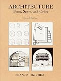 Architecture: Form, Space, & Order by Francis D.K. Ching (1996-08-01) by Francis D.K. Ching