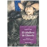 12. El caballero de Olmedo (Cl&aacute;sicos Hisp&aacute;nicos)