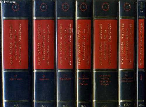 Download Histoire socialiste de la revolution francaise en 6 tomes + index : la constitution - la législation - la répubique - la révolution et l'europe - la mort du roi et de la chute de la gironde - le gourvernement révolutionnaire Download Histoire socialiste de la revolution francaise en 6 tomes + index : la constitution - la législation - la répubique - la révolution et l'europe - la mort du roi et de la chute de la gironde - le gourvernement révolutionnaire