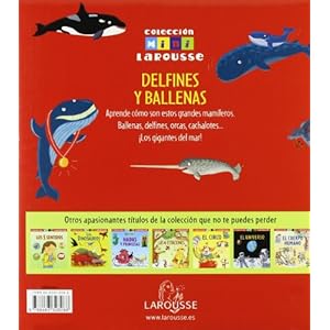 Delfines y ballenas (Larousse - Infantil / Juvenil - Castellano - A Partir De 5/6 Años - Colección Mini Larousse)