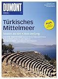 DuMont Bildatlas Türkisches Mittelmeer - DuMont Bildatlas Türkisches Mittelmeer -
