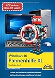 Windows 10 Pannenhilfe XL - Das große Praxisbuch - Probleme erkennen, Lösungen finden, Fehler beheben: mit vielen Insider Tipps und Tricks - komplett in Farbe by 