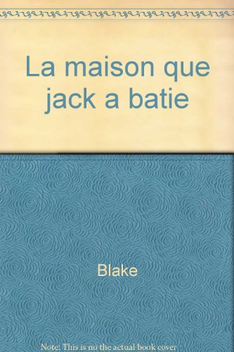 couverture de : MAISON QUE JACK A B&Acirc;TIE (LA)