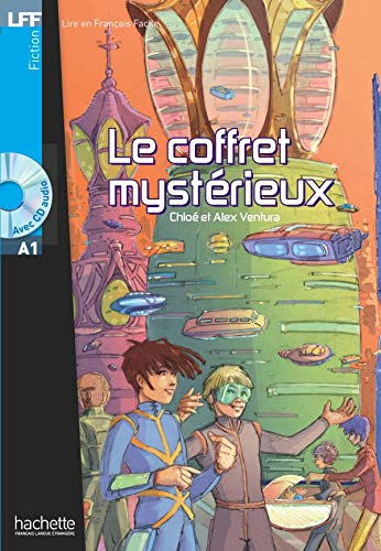LE COFFRET MYSTERIEUX: Le Coffret mystérieux + CD audio (A1) (Lire en français facile)