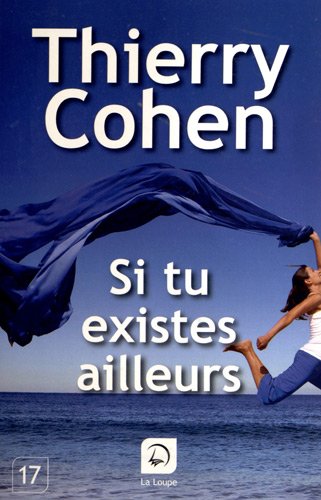 couverture de : Si tu existes ailleurs
