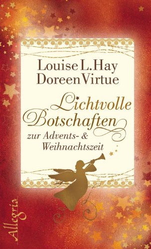 Download Lichtvolle Botschaften zur Advents- und Weihnachtszeit Download Lichtvolle Botschaften zur Advents- und Weihnachtszeit