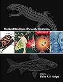 The Guild Handbook of Scientific Illustration by 