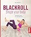 Produktbild Blackroll - Shape your body: Knackig & sexy mit der Blackroll