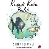 K&uuml;&ccedil;&uuml;k Kara Balık
