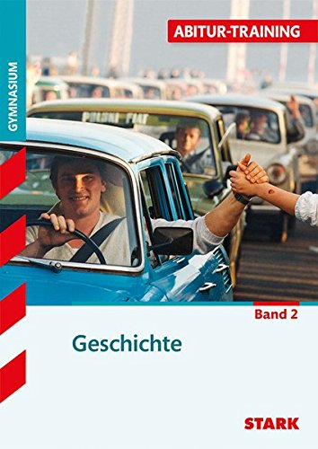 STARK Abitur-Training - Geschichte Band 2
