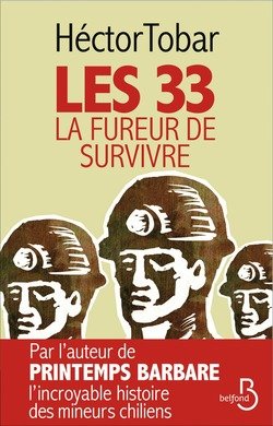 La  fureur de survivre (les 33)