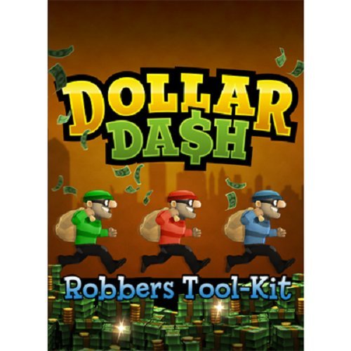 Dollar Dash DLC Robbers Tool Kit