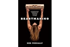 Beastmaking: A Fingers-First Approach to Becoming a Better Climber