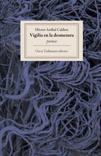 Vigilia en la desmesura livre