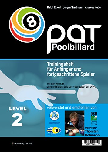 Download PAT Pool Billard Trainingsheft Level 2: Trainingsheft für Anfänger und fortgeschrittene Spieler mit Spielvermögenstest