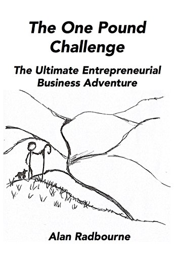 Download The One Pound Challenge: The Ultimate Entrepreneurial Business Adventure