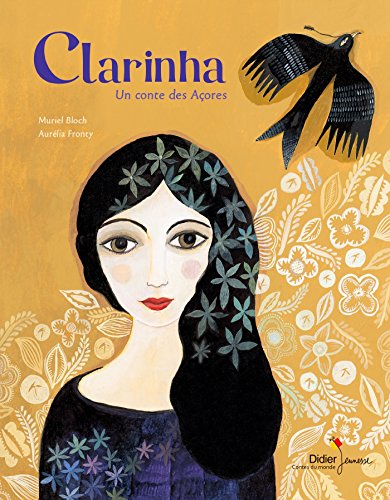 Clarinha: Un conte des Açores Clarinha: Un conte des Açores