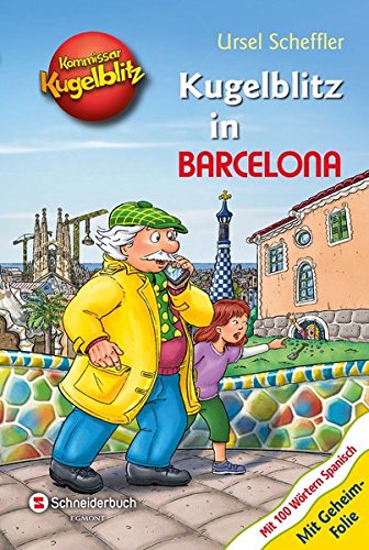 Kommissar Kugelblitz - Kugelblitz in Barcelona
