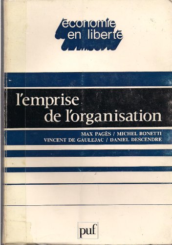 Download L'Emprise de l'organisation (Économie en liberté) Download L'Emprise de l'organisation (Économie en liberté)