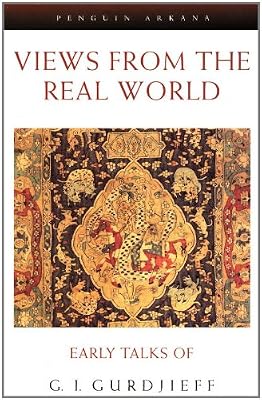 Views from the Real World: Early Talks in Moscow, Essentuki, Tiflis, Berlin, London, Paris, New York and Chicago