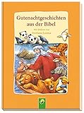 Gutenachtgeschichten aus der Bibel by 