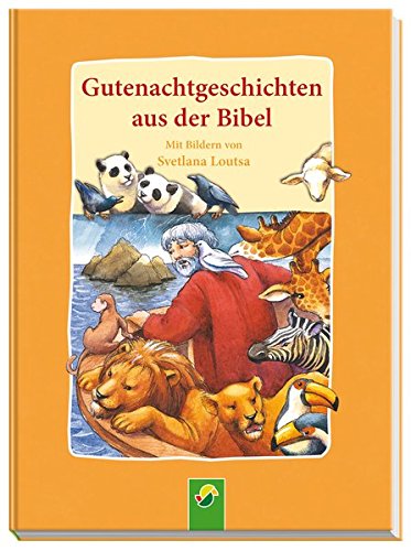 Gutenachtgeschichten aus der Bibel