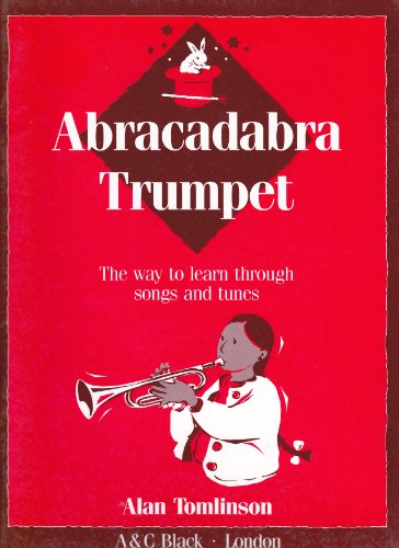Download Abracadabra Trumpet: The Way to Learn Through Songs and Tunes (Instrumental Music) Download Abracadabra Trumpet: The Way to Learn Through Songs and Tunes (Instrumental Music)