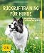 Produktbild Rückruf-Training für Hunde: So gelingt es Schritt für Schritt (GU Tierratgeber)