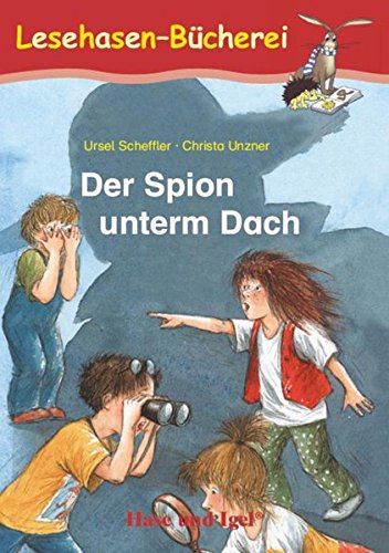 Der spion unterm dach: schulausgabe