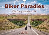 Biker Paradies - Die Canyons der USA (Wandkalender 2016 DIN A4 quer): Ein Traum wird war - Die Canyons der USA mit dem Motorrad erleben. (Monatskalender, 14 Seiten ) (CALVENDO Orte) by 