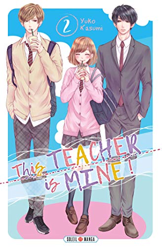 This Teacher is Mine! — Tome 2