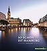 Produktbild So schön ist Hamburg: Delightful Hamburg, Hambourg la Belle, Bello Hamburgo