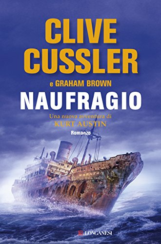 Download Naufragio: NUMA files - Le avventure di Kurt Austin e Joe Zavala Download Naufragio: NUMA files - Le avventure di Kurt Austin e Joe Zavala