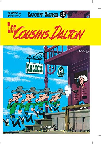 Lucky Luke, tome 12 : Les Cousins Dalton Lucky Luke, tome 12 : Les Cousins Dalton