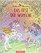 Einhorn-Paradies (Bd. 3): Das Fest der Wünsche by 