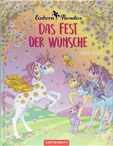 Einhorn-Paradies (Bd. 3): Das Fest der Wünsche