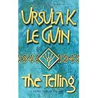 The Telling (GOLLANCZ S.F.)