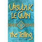 The Telling (GOLLANCZ S.F.)